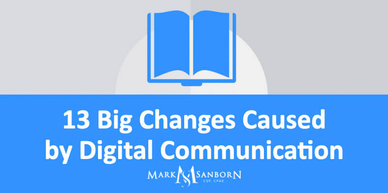 13 Big Changes Caused by Digital Communication